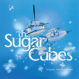 Sugarcubes - Great Crossover.. in der Gruppe UNSERE TIPPS / Weihnachtsgeschenktipp CD bei Bengans Skivbutik AB (3951692)