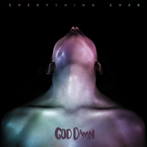 God Damn - Everything Ever in der Gruppe VINYL / Pop-Rock,Övrigt bei Bengans Skivbutik AB (3951700)