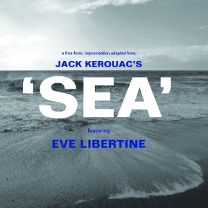 Eve Libertine - Sea in der Gruppe CD / Pop-Rock,Övrigt bei Bengans Skivbutik AB (3951716)