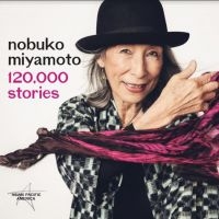 Miyamoto Nobuko - 120 000 Stories in der Gruppe CD / Pop bei Bengans Skivbutik AB (3956619)