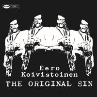 Koivistoinen Eero - Original Sin in der Gruppe CD / Jazz bei Bengans Skivbutik AB (3957240)