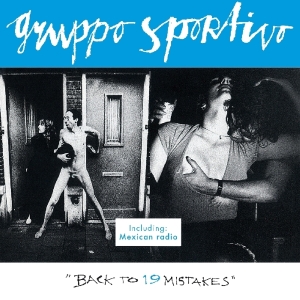 Gruppo Sportivo - Back To 19 Mistakes in der Gruppe UNSERE TIPPS / Weihnachtsgeschenktipp CD bei Bengans Skivbutik AB (3960915)