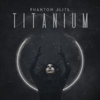 Phantom Elite - Titanium in der Gruppe CD / Hårdrock bei Bengans Skivbutik AB (3961424)