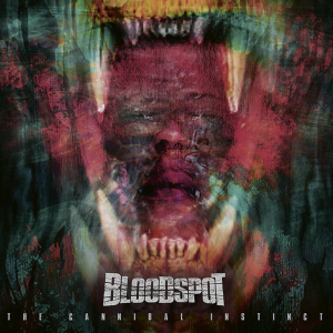 Bloodspot - The Cannibal Instinct in der Gruppe UNSERE TIPPS / Weihnachtsgeschenktipp CD bei Bengans Skivbutik AB (3961964)