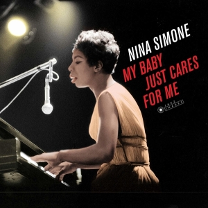 Nina Simone - My Baby Just Cares For Me in der Gruppe UNSERE TIPPS / Weihnachtsgeschenktipp Vinyl bei Bengans Skivbutik AB (3962410)