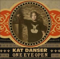 Danser Kat - One Eye Open in der Gruppe CD / Blues,Jazz bei Bengans Skivbutik AB (3963738)