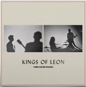 Kings Of Leon - When You See Yourself in der Gruppe UNSERE TIPPS / Weihnachtsgeschenktipp Vinyl bei Bengans Skivbutik AB (3965964)