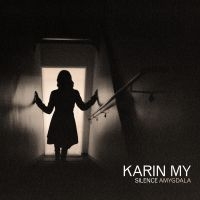 Karin My - Silence Amygdala in der Gruppe UNSERE TIPPS / Weihnachtsgeschenktipp CD bei Bengans Skivbutik AB (3968322)