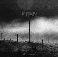 Bleeding Eyes - Golgotha in der Gruppe VINYL / Hårdrock bei Bengans Skivbutik AB (3969804)