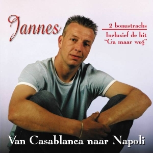 Jannes - Van Casablanca Naar Napoli - De Jannes Collectie in der Gruppe UNSERE TIPPS / Weihnachtsgeschenktipp CD bei Bengans Skivbutik AB (3971984)