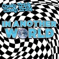 Cheap Trick - In Another World in der Gruppe CD / Pop-Rock bei Bengans Skivbutik AB (3972685)