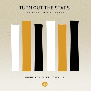 Pinheiro - Turn Out The Stars - The Music Of Bill Evans in der Gruppe CD / Jazz bei Bengans Skivbutik AB (3974613)