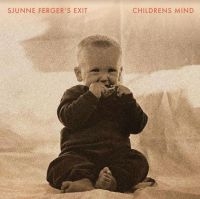 Sjunne Ferger's Exit - Childrens Mind Lp in der Gruppe VINYL / Jazz bei Bengans Skivbutik AB (3975860)