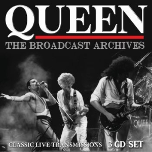 Queen - Broadcast Archives (3 Cd) Live Broa in der Gruppe CD / Pop-Rock bei Bengans Skivbutik AB (3976396)