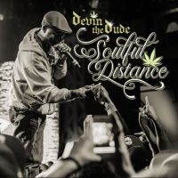 DEVIN THE DUDE - SOULFUL DISTANCE in der Gruppe CD / Hip Hop-Rap bei Bengans Skivbutik AB (3976674)