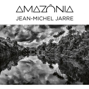 Jarre Jean-Michel - Amazônia in der Gruppe UNSERE TIPPS / Weihnachtsgeschenktipp CD bei Bengans Skivbutik AB (3978578)