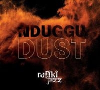 Rafiki Jazz - Nnduggu Dust in der Gruppe CD / Jazz bei Bengans Skivbutik AB (3982763)