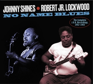 Johnny & Robert Jr. Lockwood Shines - Complete J.O.B Recordings, 1951-1955 in der Gruppe CD / RnB-Soul bei Bengans Skivbutik AB (3983241)