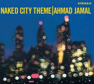 Amad Jamal - Naked City Theme in der Gruppe CD / Hip Hop-Rap bei Bengans Skivbutik AB (3983249)