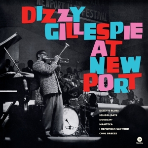 Dizzy Gillespie - At Newport in der Gruppe VINYL / Jazz bei Bengans Skivbutik AB (3984632)