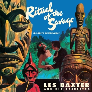 Les Baxter - Ritual Of The Savage in der Gruppe UNSERE TIPPS / Weihnachtsgeschenktipp Vinyl bei Bengans Skivbutik AB (3984637)