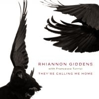 Giddens Rhiannon - They're Calling Me Home (With in der Gruppe CD / Elektroniskt,World Music bei Bengans Skivbutik AB (3985410)