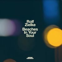 Zielke Rolf - Beaches In Your Soul in der Gruppe VINYL / Jazz bei Bengans Skivbutik AB (3985576)