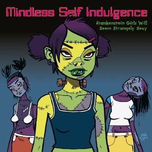 Mindless Self Indulgence - Frankenstein Girls Will Seem Strangely Sexy in der Gruppe -Startsida MOV bei Bengans Skivbutik AB (3986487)