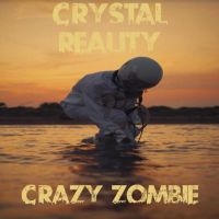 Crazy Zombie - Crystal Reality in der Gruppe CD / Hårdrock bei Bengans Skivbutik AB (3987040)