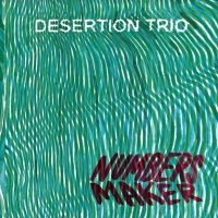 Desertation Trio - Number Maker in der Gruppe CD / Jazz bei Bengans Skivbutik AB (3988727)