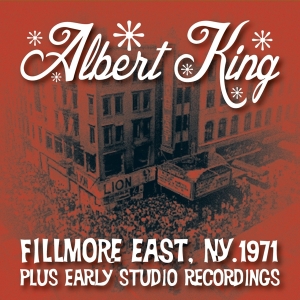 Albert King - Live At The Fillmore Plus Early Studio Recordings in der Gruppe UNSERE TIPPS / Weihnachtsgeschenktipp CD bei Bengans Skivbutik AB (3989535)