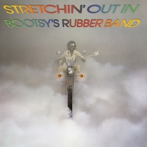 Bootsy's Rubber Band - Stretchin' Out In Bootsy's Rubber Band in der Gruppe CD / RnB-Soul bei Bengans Skivbutik AB (3990666)