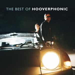 Hooverphonic - Best Of Hooverphonic in der Gruppe UNSERE TIPPS / Weihnachtsgeschenktipp CD bei Bengans Skivbutik AB (3990669)