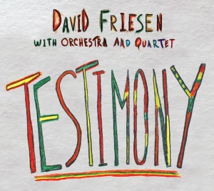 Friesen David - Testimony in der Gruppe CD / Jazz bei Bengans Skivbutik AB (3990675)