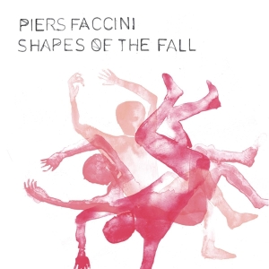 Faccini Piers - Shapes Of The Fall in der Gruppe CD / Pop-Rock bei Bengans Skivbutik AB (3991613)