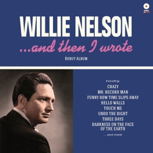 Willie Nelson - And Then I Wrote in der Gruppe Minishops / Willie Nelson bei Bengans Skivbutik AB (3992260)