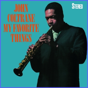 John Coltrane - My Favorite Things in der Gruppe CD / Jazz bei Bengans Skivbutik AB (3992646)