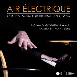 Thorwald & Kamilla Bystrova Jorgensen - Air Electrique in der Gruppe CD / Klassiskt,Övrigt bei Bengans Skivbutik AB (3995046)