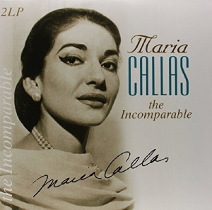 Maria Callas - Incomparable in der Gruppe UNSERE TIPPS / Weihnachtsgeschenktipp Vinyl bei Bengans Skivbutik AB (3995506)