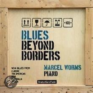 Worms Marcel - Blues Beyond Borders in der Gruppe CD / Klassiskt,Övrigt bei Bengans Skivbutik AB (3995564)