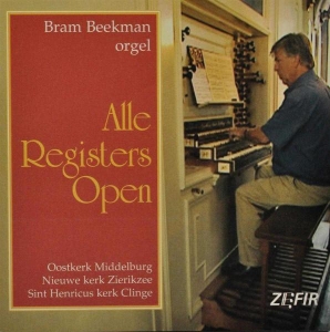 Beekman Bram - Alle Registers Open in der Gruppe CD / Klassiskt,Övrigt bei Bengans Skivbutik AB (3995577)