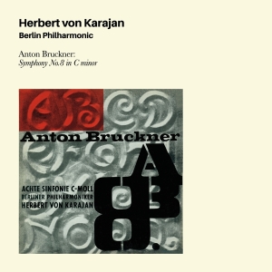 Von Karajan Herbert - Bruckner: Symphony No8 in der Gruppe CD / Klassiskt,Övrigt bei Bengans Skivbutik AB (3995603)