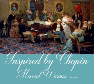 Marcel Worms - Inspired By Chopin in der Gruppe CD / Klassiskt,Övrigt bei Bengans Skivbutik AB (3995826)