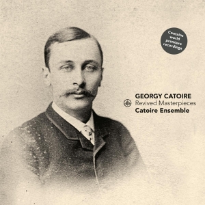 Catoire Ensemble - Catoire - Revived Masterpieces in der Gruppe CD / Klassiskt,Övrigt bei Bengans Skivbutik AB (3995997)