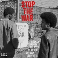 Various Artists - Stop The War - Vietnam Through The in der Gruppe UNSERE TIPPS / Weihnachtsgeschenktipp CD bei Bengans Skivbutik AB (3996494)