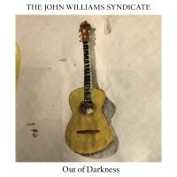 John Williams Syndicate - Out Of Darkness in der Gruppe CD bei Bengans Skivbutik AB (3996529)