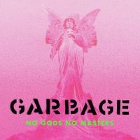 Garbage - No Gods No Masters in der Gruppe CD / Pop-Rock bei Bengans Skivbutik AB (3996711)