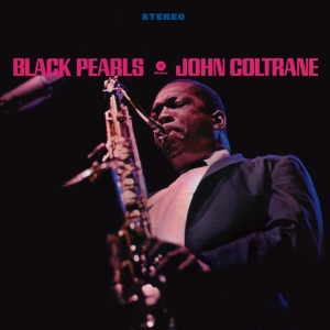 John Coltrane - Black Pearls in der Gruppe VINYL / Jazz bei Bengans Skivbutik AB (3997329)