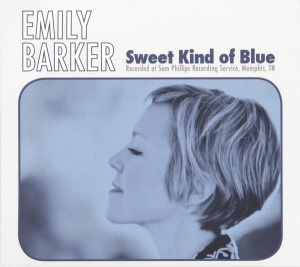 Emily Barker - Sweet Kind Of Blue in der Gruppe CD / Jazz bei Bengans Skivbutik AB (4000102)