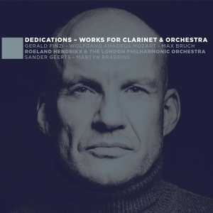 Roeland Hendrikx - Dedications - Works For Clarinet & Orchestra in der Gruppe CD / Klassiskt,Övrigt bei Bengans Skivbutik AB (4000739)